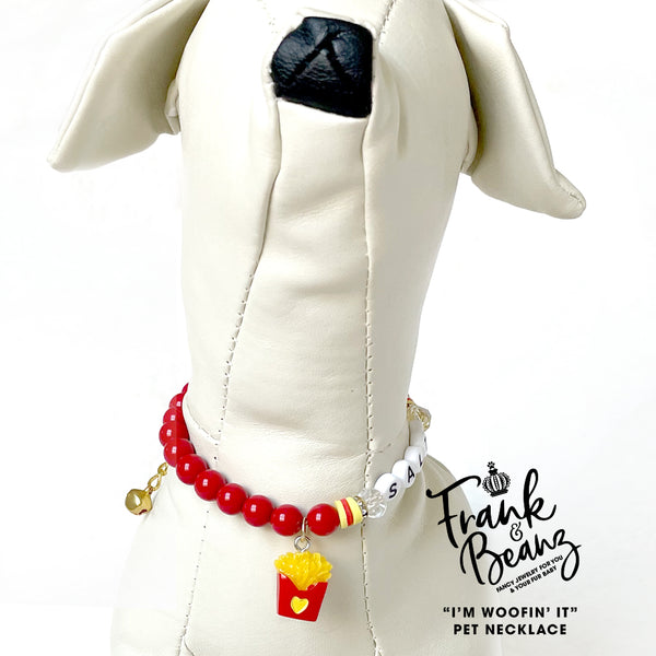 I'm Woofin' It French Fries Dog Necklace Cat Necklace Luxury Pet Jewelry