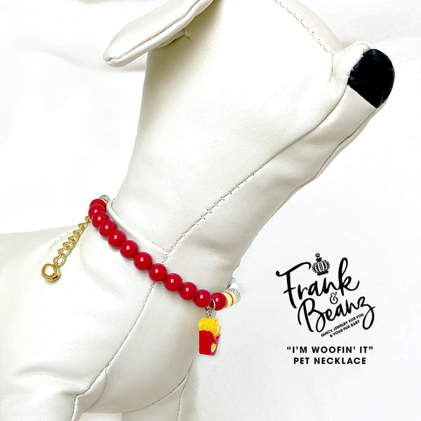 I'm Woofin' It French Fries Dog Necklace Cat Necklace Luxury Pet Jewelry